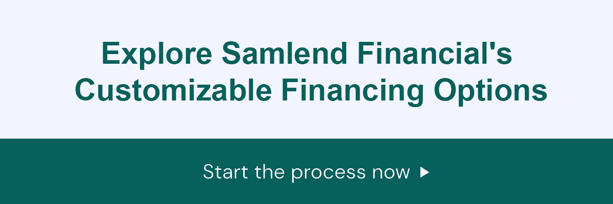 Learn More About Samlend Financial’s Flexible Financing Options